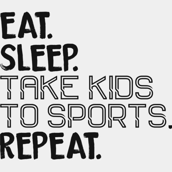 Eat  Sleep  Repeat Thumbnail