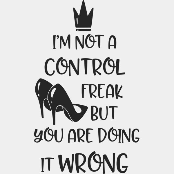 I Am Not A Control Freak Thumbnail