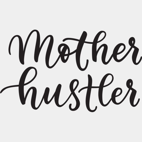 Mother Hustler Thumbnail