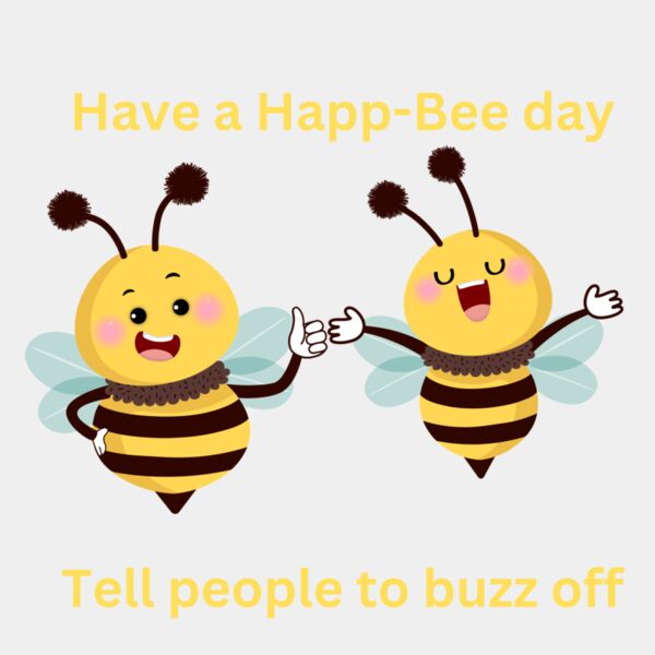 Have a Happ bee day  Thumbnail