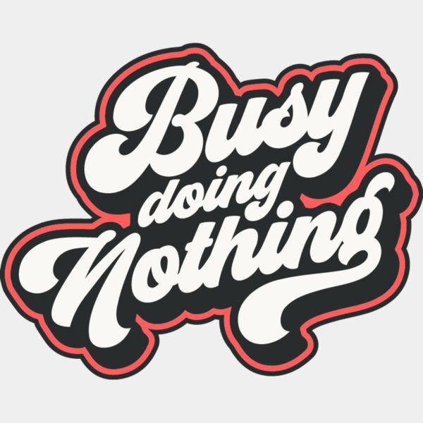 Busy doing nothing Thumbnail