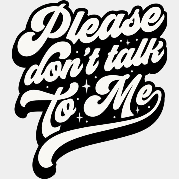 Please dont talk to me Thumbnail