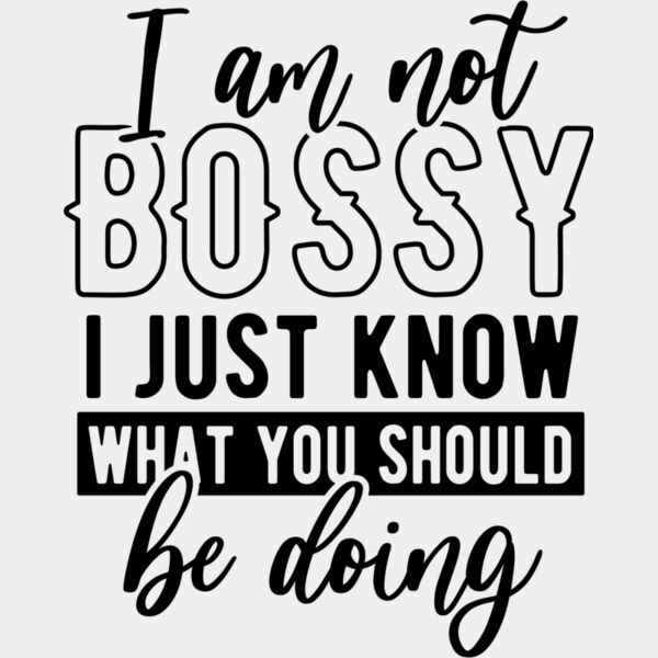 Im not a bossy SVG Thumbnail