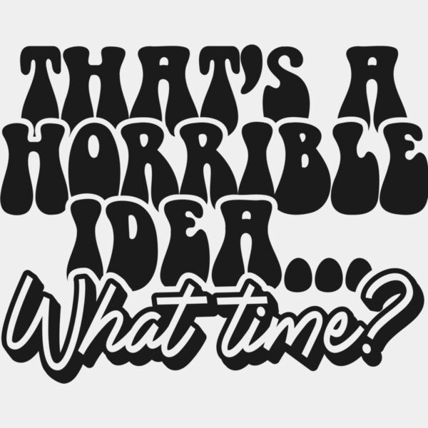 Thats a horrible idea SVG Thumbnail